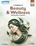 Full Marks Beauty & Wellness Class 10 | CBSE | Skill Education | Subject Code 407| for CBSE