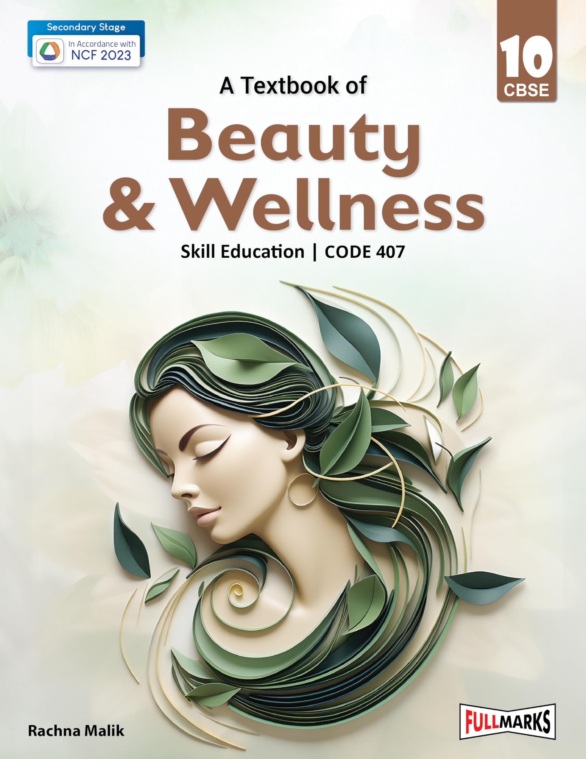 Full Marks Beauty & Wellness Class 10 | CBSE | Skill Education | Subject Code 407| for CBSE