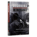 Decoding Intolerance