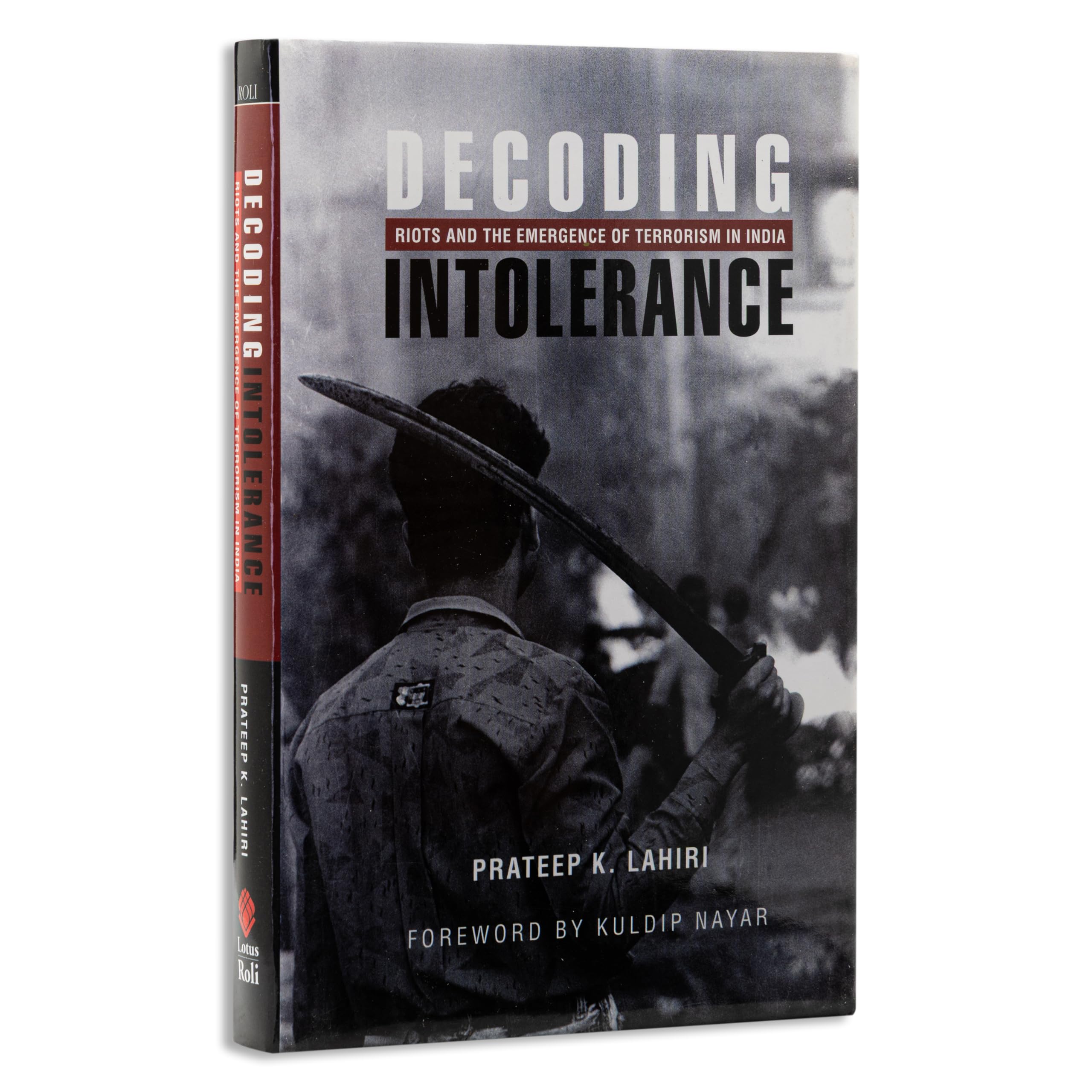 Decoding Intolerance