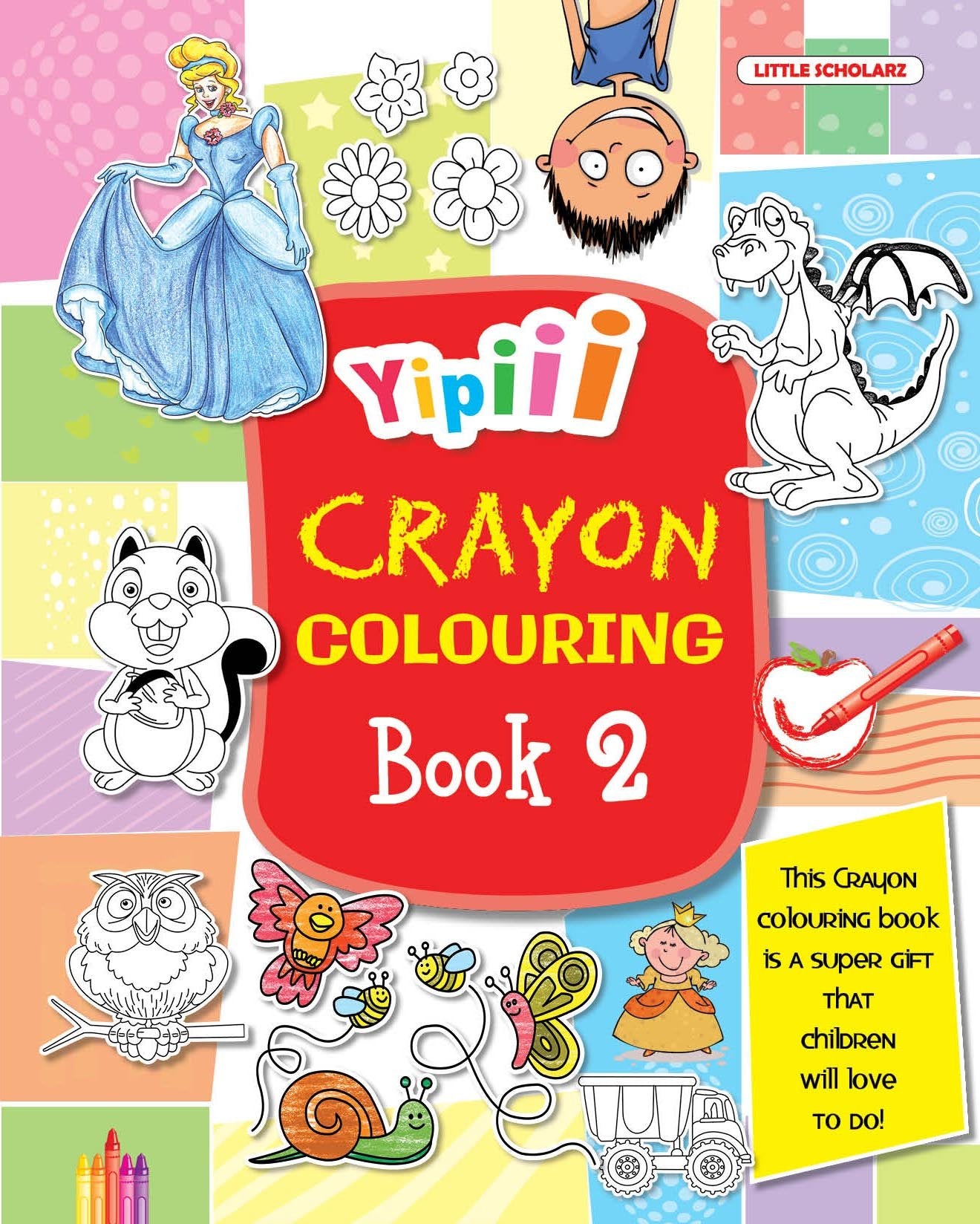 Yipiii Crayon Colouring Book 2