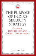The Purpose Of IndiaS Security Strategy: Defence, Deterrence And Global Involvement
