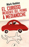 El curioso incidente del perro a medianoche/ The Curious Incident of the Dog in the NightTime (Spanish Edition)