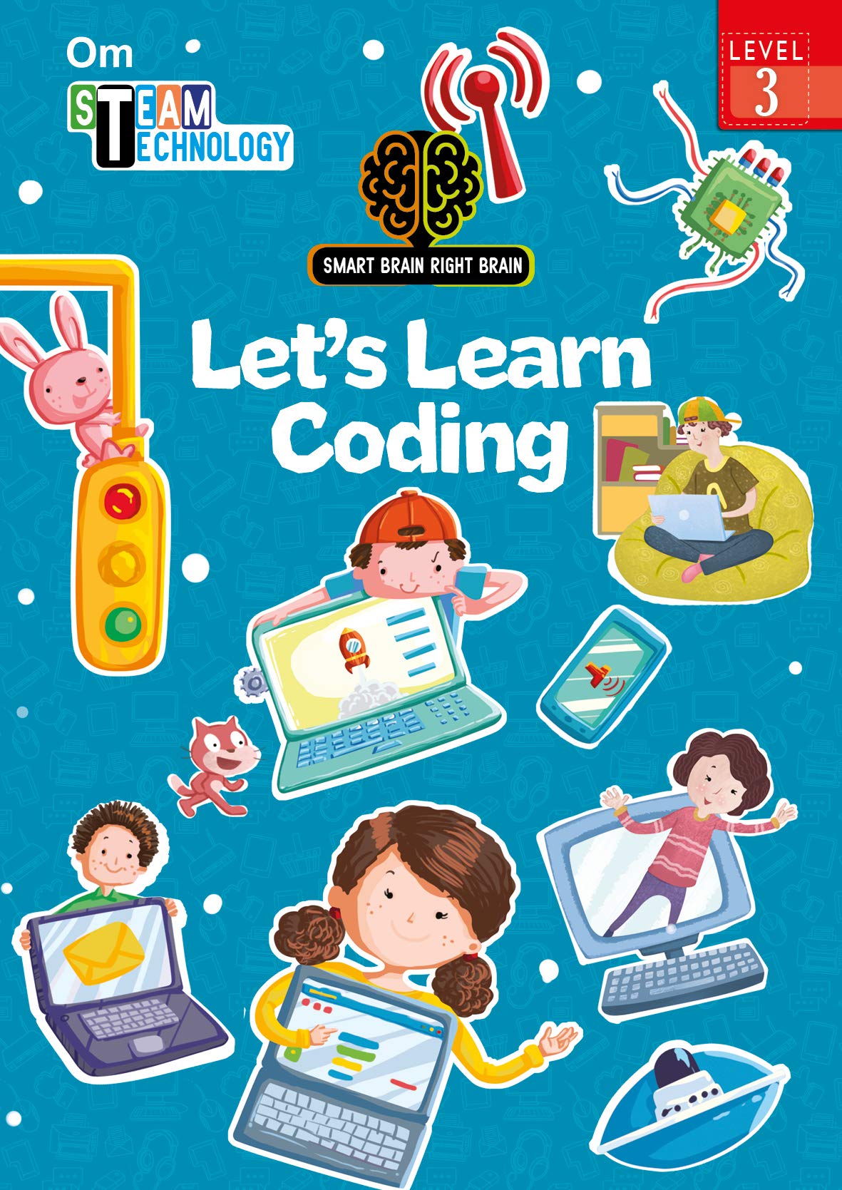 SMART BRAIN RIGHT BRAIN: TECHNOLOGY LEVEL 3 LETS LEARN CODING (STEAM)