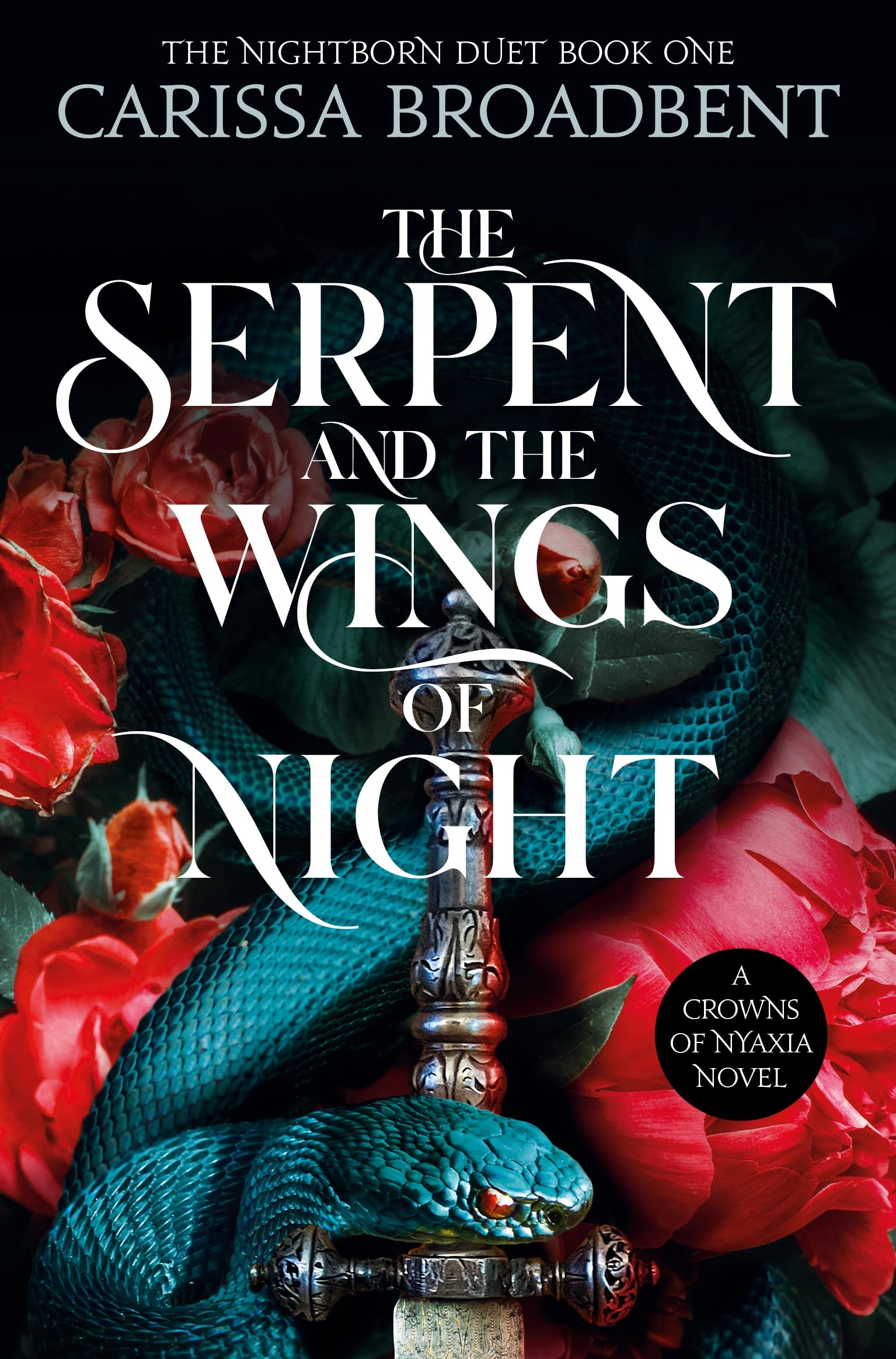 The Serpent and the Wings of Night (Crowns of Nyaxia)