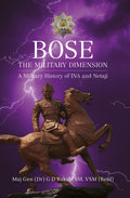 Bose The Military Dimension A Military History Of Ina And Netaji, Bakshi