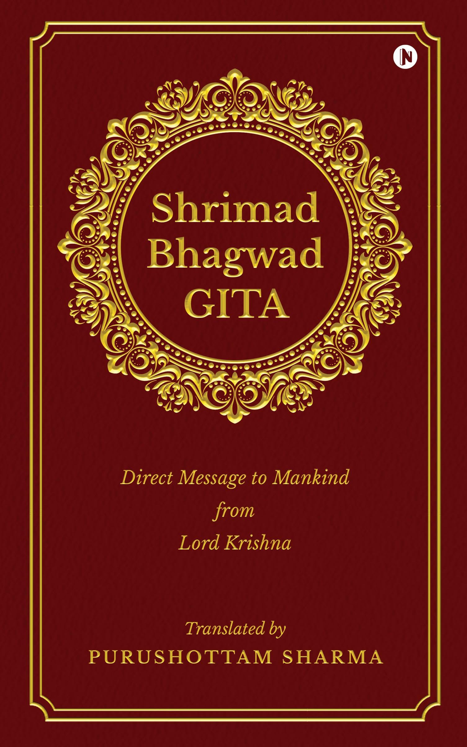 Shrimad Bhagwad Gita: Direct Message to Mankind from Lord Krishna