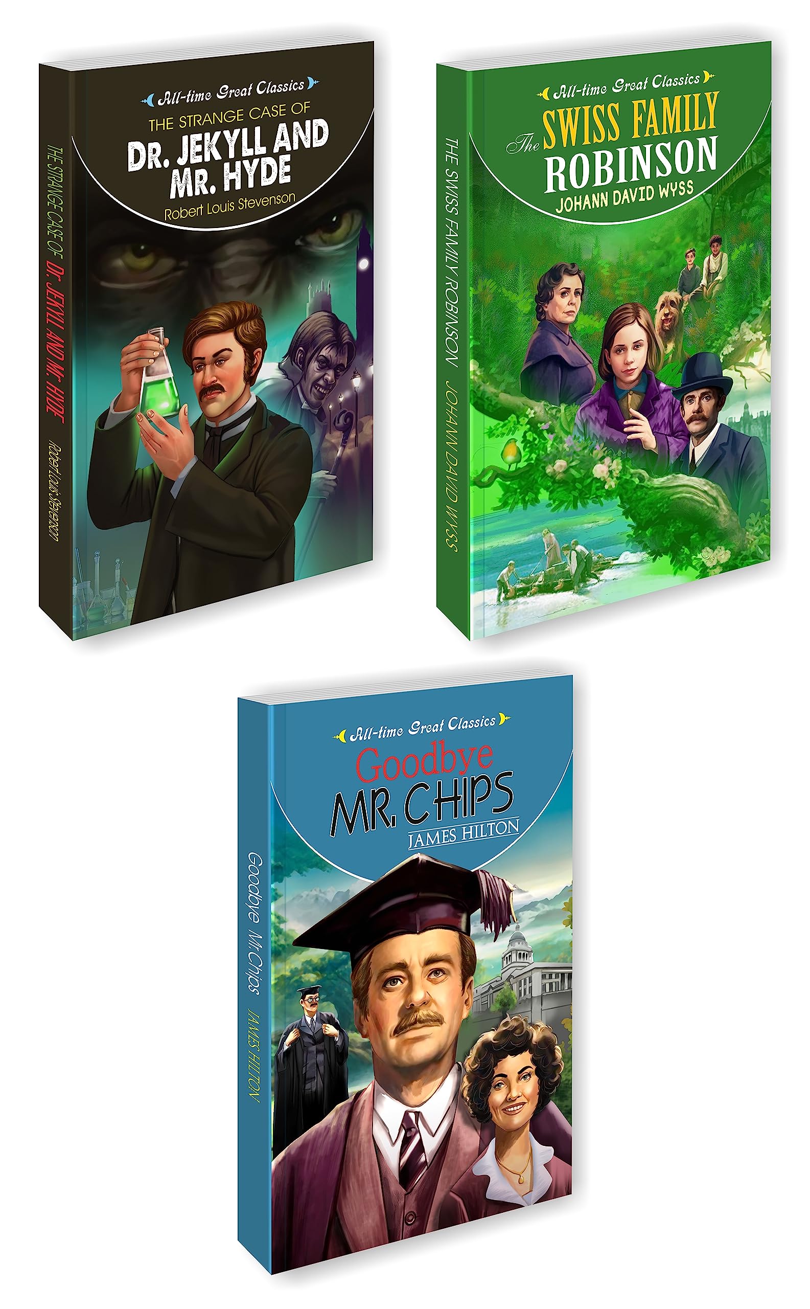 3 All Time Great Classics (The Strange Case Of Dr. Jekyll And Mr. Hyde, The Swiss Family Robinson, Goodbye Mr. Chips)