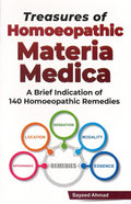 Treasure of Homoeopathic Materia Medica  A Brief Indication of 140 Homeopathic Remedies