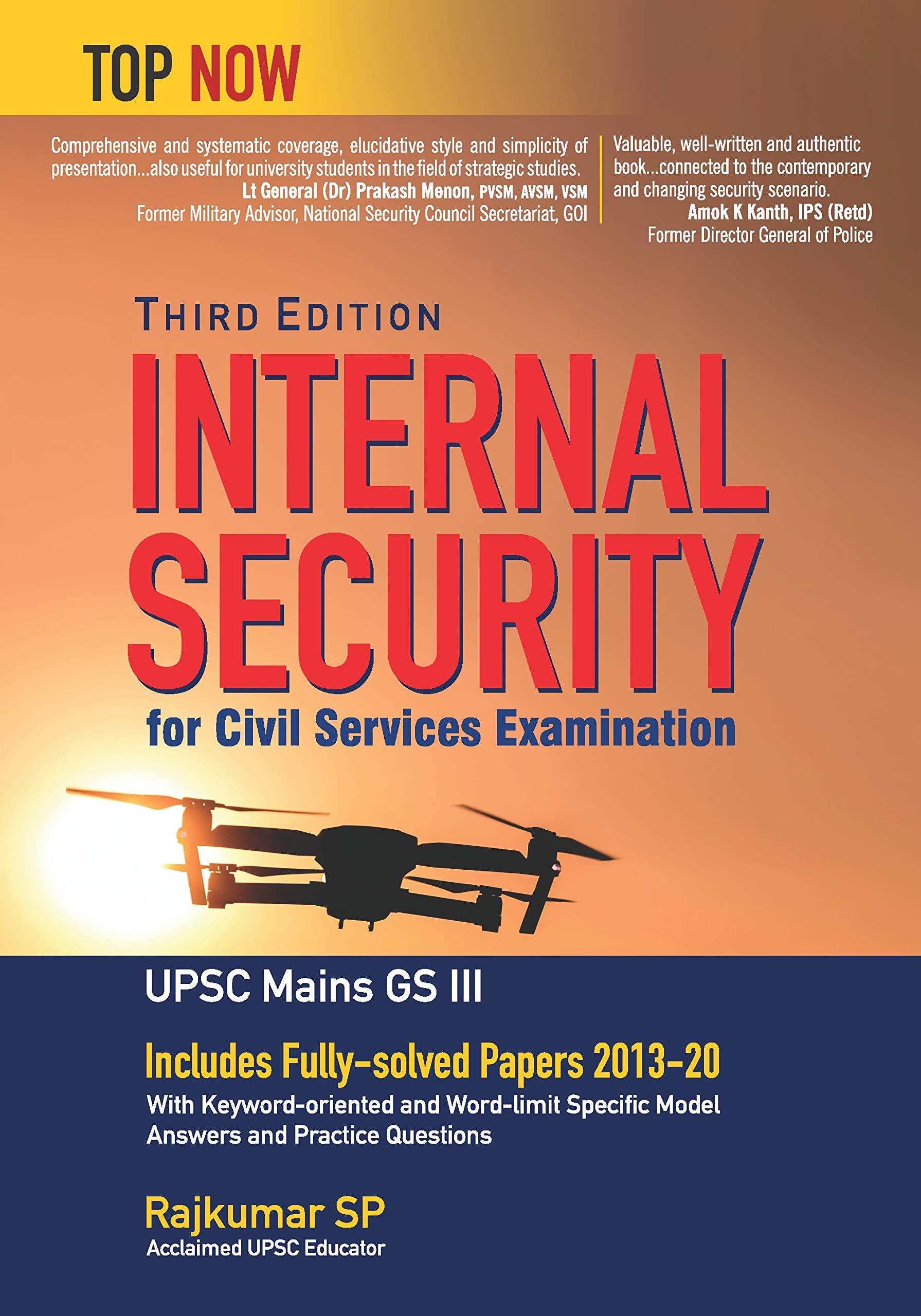 Internal Security for Civil Services Examination Third Edition: Includes Fullysolved Papers 201320 (Top Now)