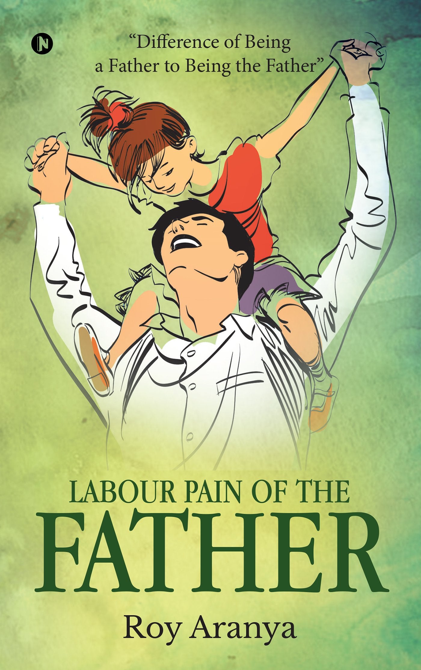 Labour Pain of the Father : Difference of Being a Father to Being the Father