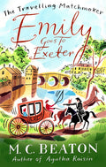 Emily Goes to Exeter (Travelling Matchmaker 1)