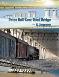 Patna RailCumRoad Bridge  A Journey