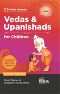 Vedas And Upanishads For Children  Engaging Stories To Enlighten Students