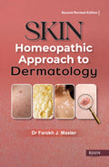 Skin Homeopathic Approach to Dermatology  Second Revised Edition