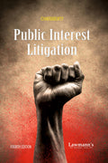 Public Interest Litigation | Comprehensive Guide on PIL with Case Laws, Constitutional Principles and Practical Insight