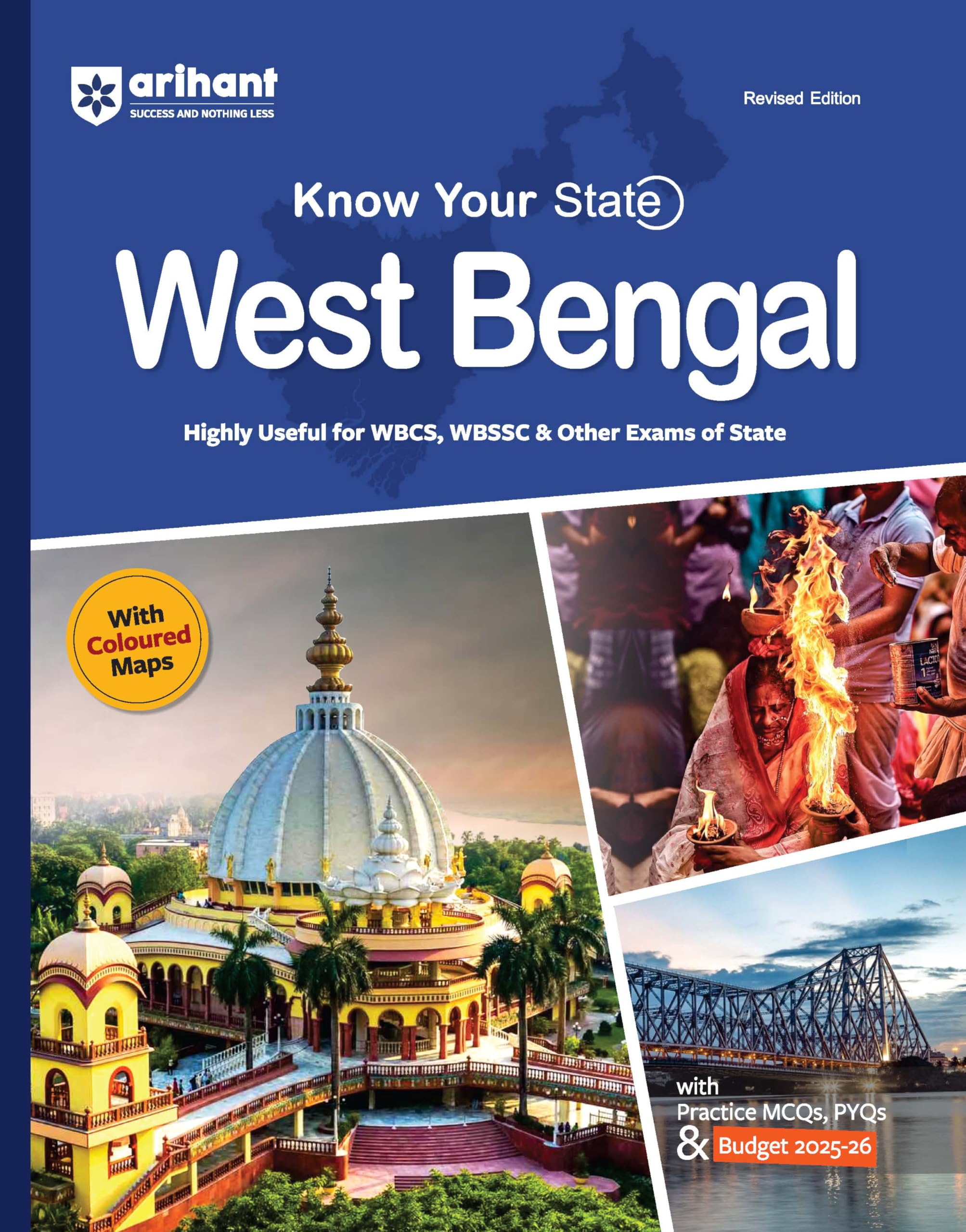 Arihant Know Your State  West Bengal | With Coloured Map & Practice MCQs, PYQs & Budget 202526 | For WBPSC, WBSSC & Other Exam