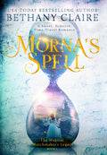 Mornas Spell: A Sweet, Scottish, Time Travel Romance: 1 (Magical Matchmakers Legacy)