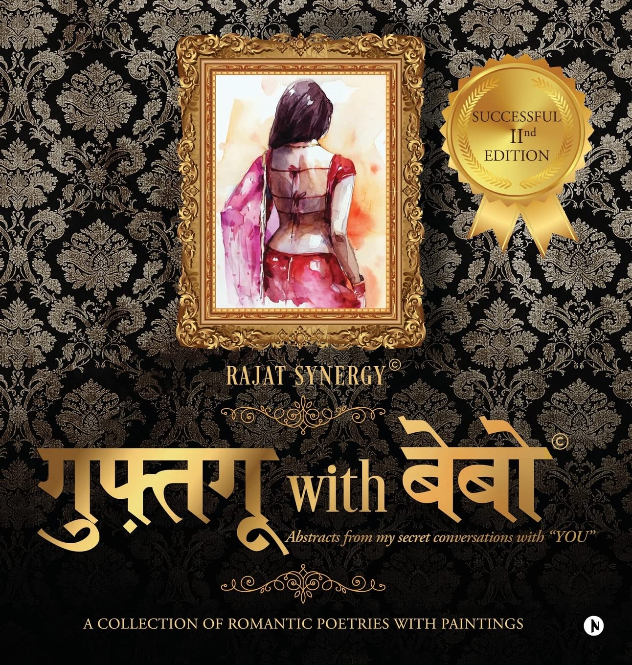 Guftagu With Bebo : A Collection Of Romantic Poetries With Paintings
