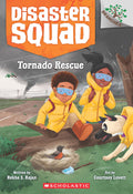 Disaster Squad #04: Tornado Rescue (A Branches Book)