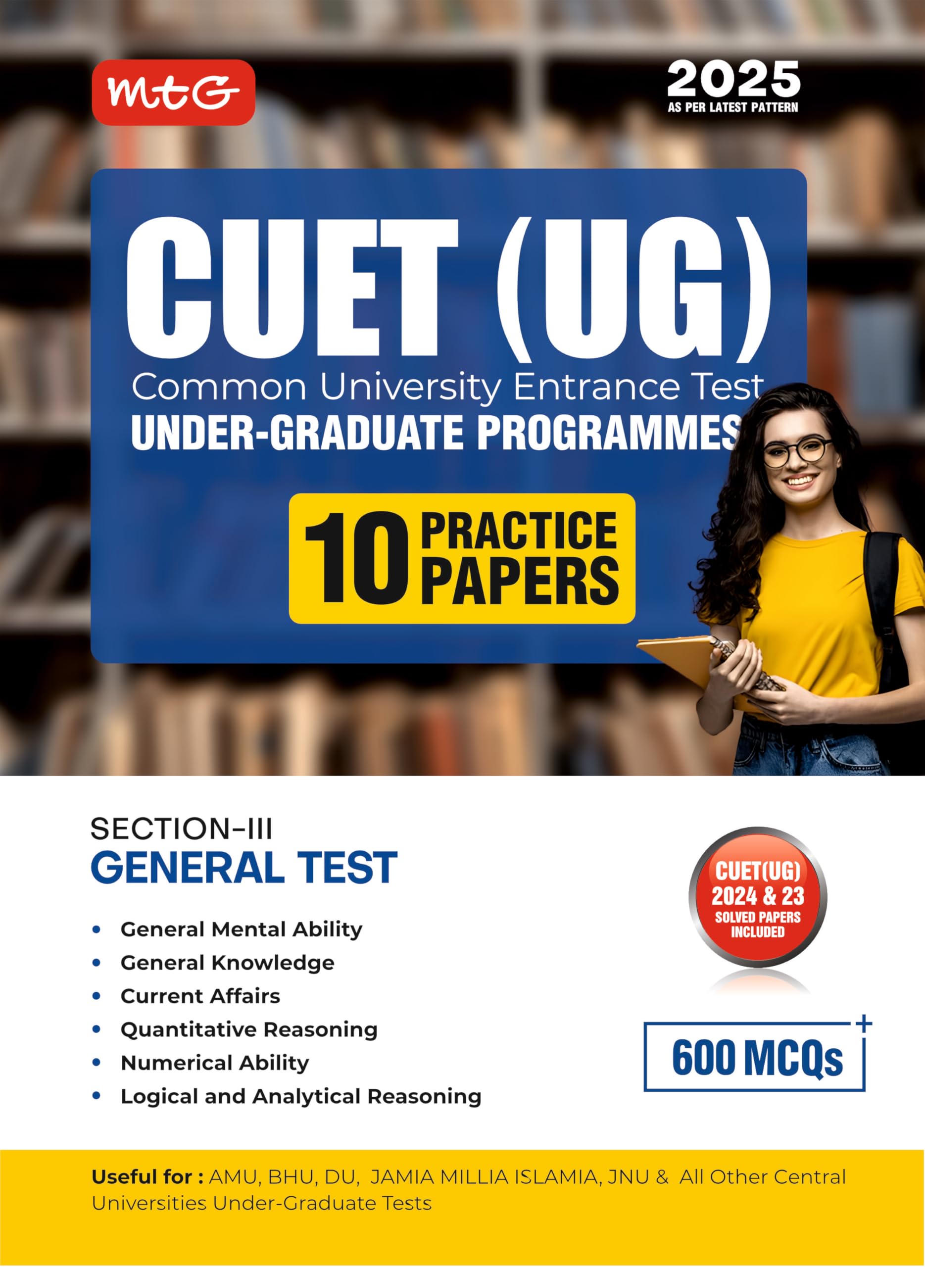 MTG NTA CUET (UG) 10 Practice Test Papers General Test (Section3) With Previous Years Solved Question Papers | Entrance Exam Pr