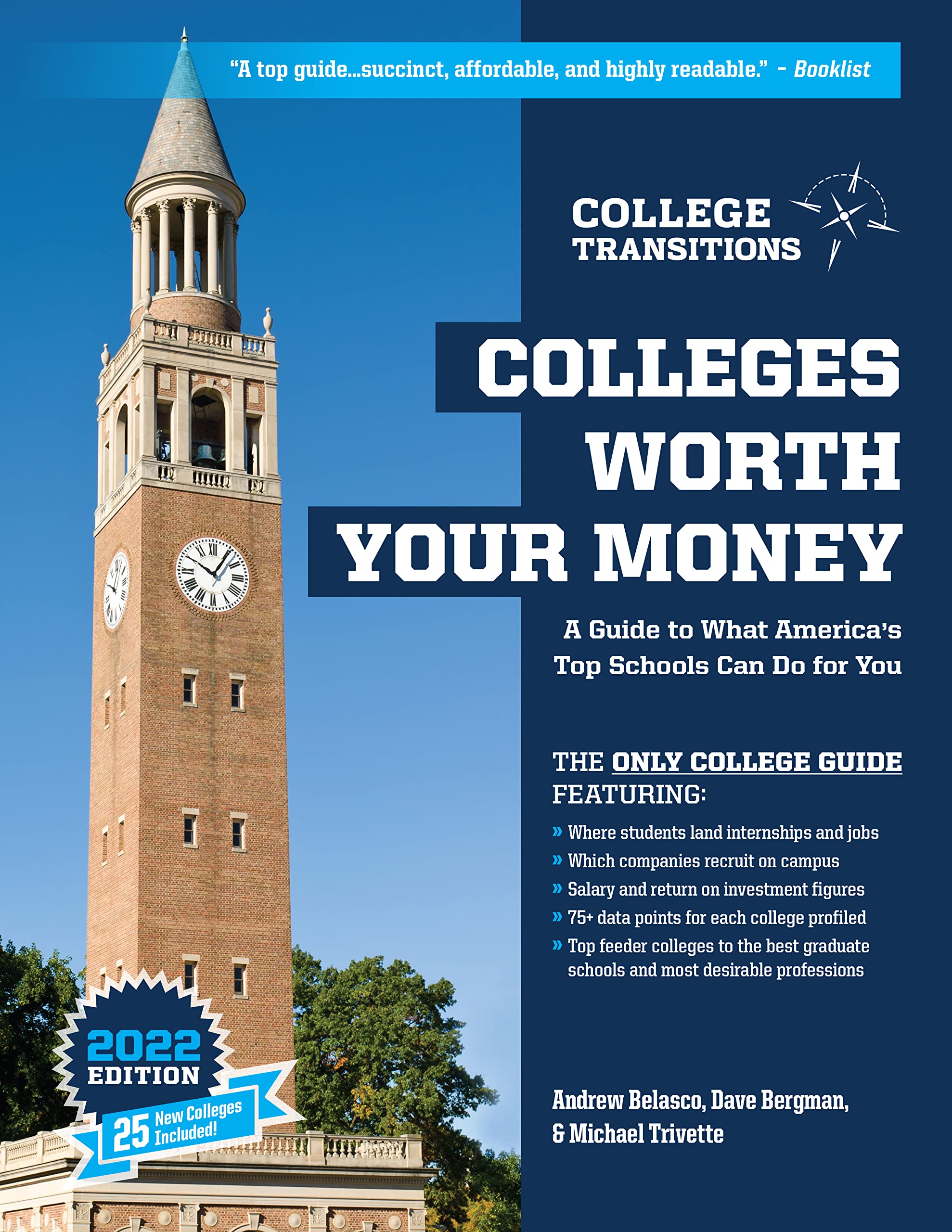 Colleges Worth Your Money: A Guide to What Americas Top Schools Can Do for You