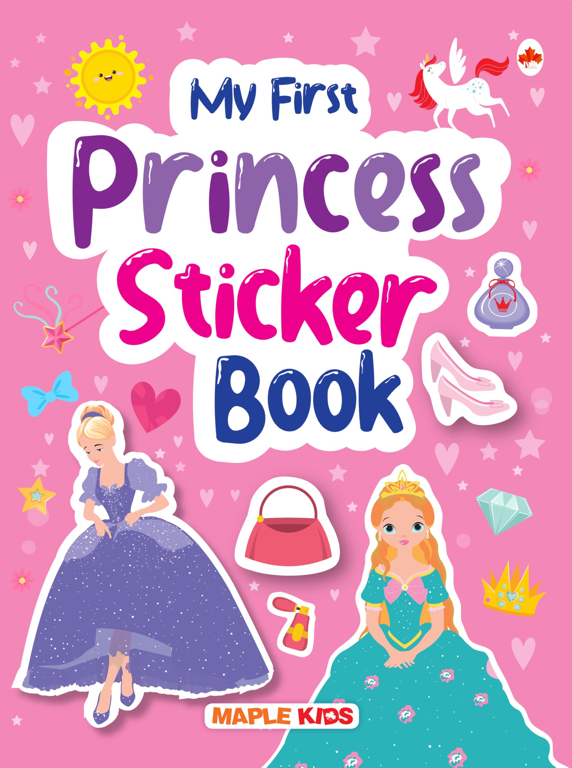 My First Sticker Book  Princess  Activity Book for Kids with 100+ Stickers  Stickers for Children  Age 3+ Years