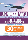 Agniveer Vayu  Indian Air Force (Other Than Science Subjects) 30 Practice Sets