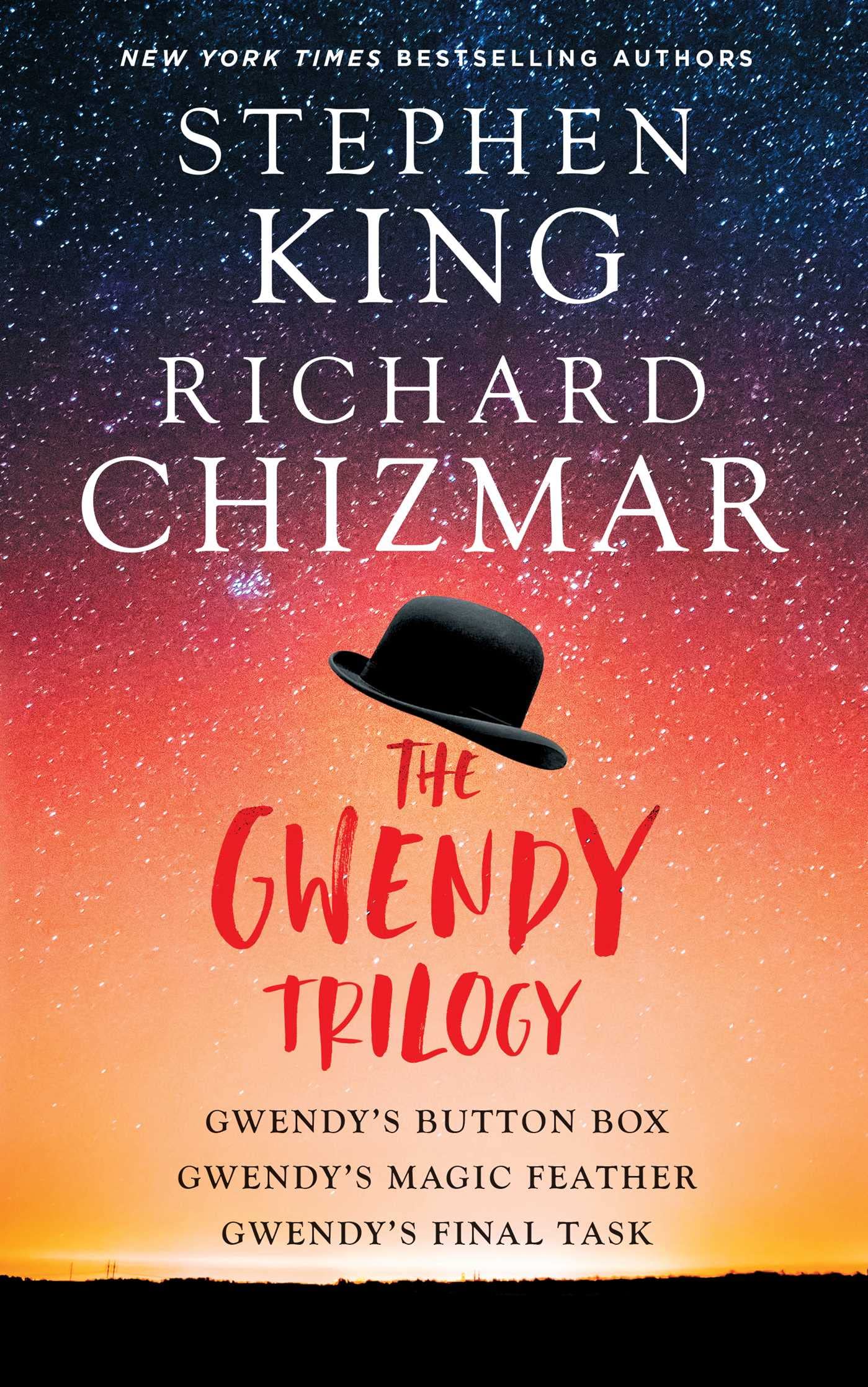 The Gwendy Trilogy (Boxed Set): Gwendys Button Box, Gwendys Magic Feather, Gwendys Final Task (Gwendys Button Box Trilogy)