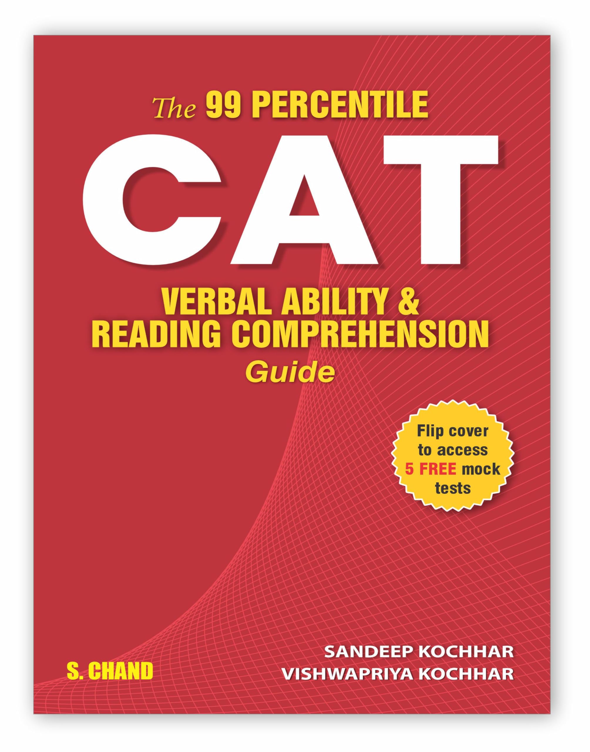 The 99 Percentile CAT Verbal Ability & Reading Comprehension Guide by IIM Alumni + 5 Free Mock Tests