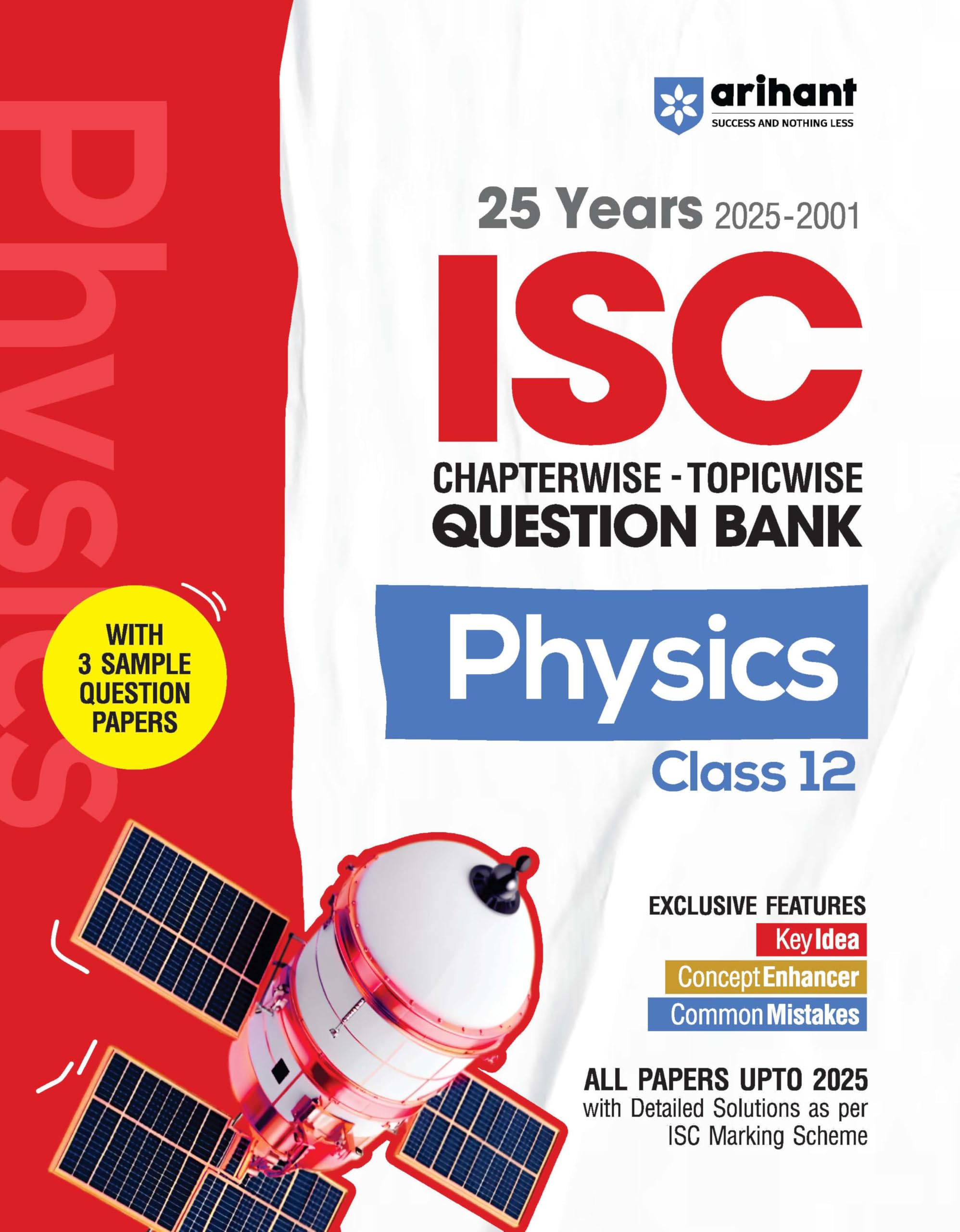 Arihant Isc Question Bank Chapterwise & Topicwise Class 12 Physics For 2026 Board Exam | With 25 Years Solved Papers (20252001),