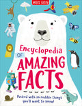 Encyclopedia of Amazing Facts: An accessible childrens learning encyclopedia perfect for ages 5+