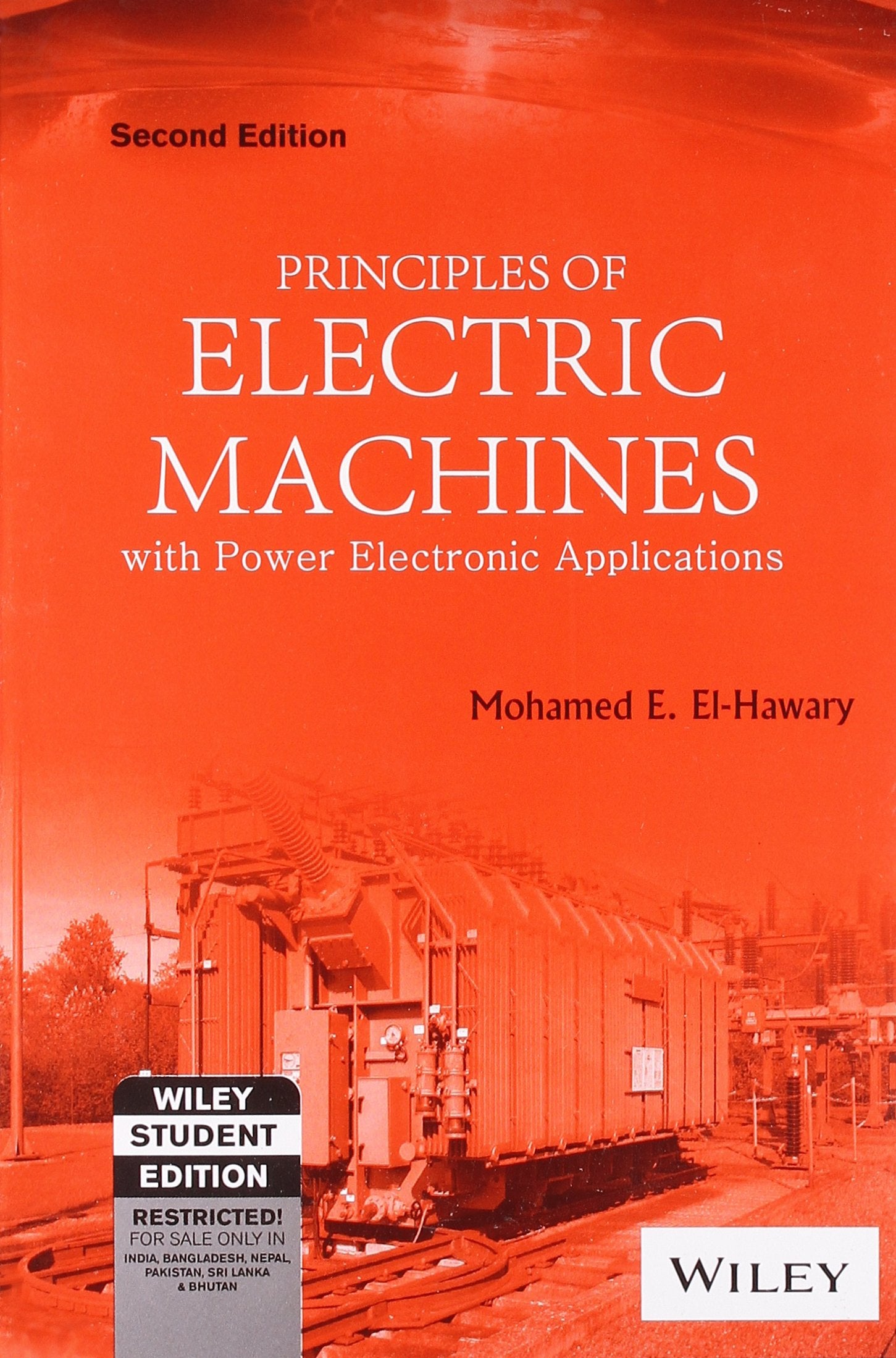 PRINCIPLES OF ELECTRIC MACHINES WITH POWER ELECTRONIC APPLICATIONS, 2ND ED