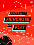 Footballs Principles of Play