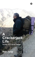 A Crackerjack Life : Stories YouLl Never Forget