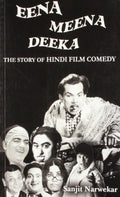 Eena Meena Deeka: The Story Of Hindi Film Comedy