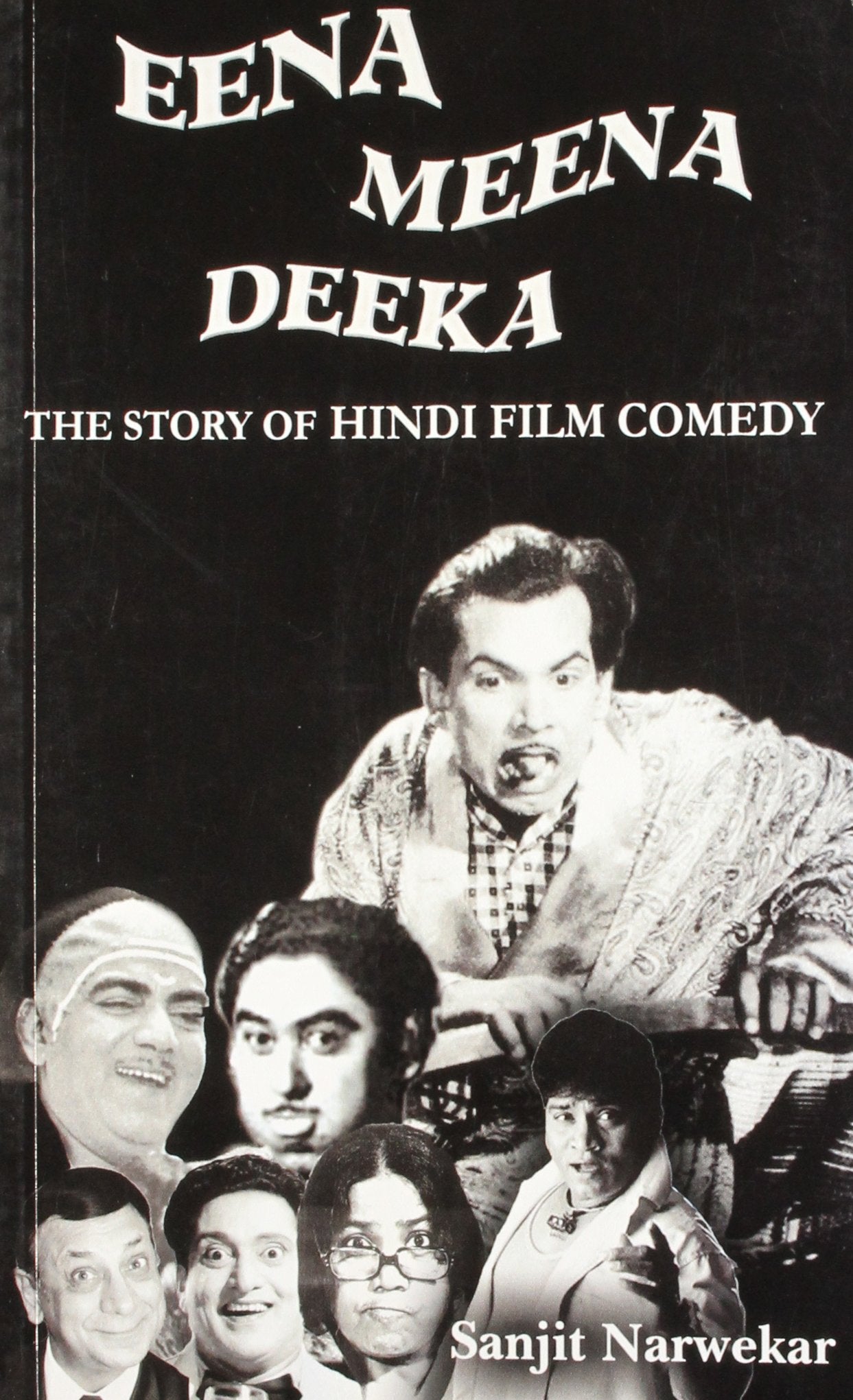 Eena Meena Deeka: The Story Of Hindi Film Comedy