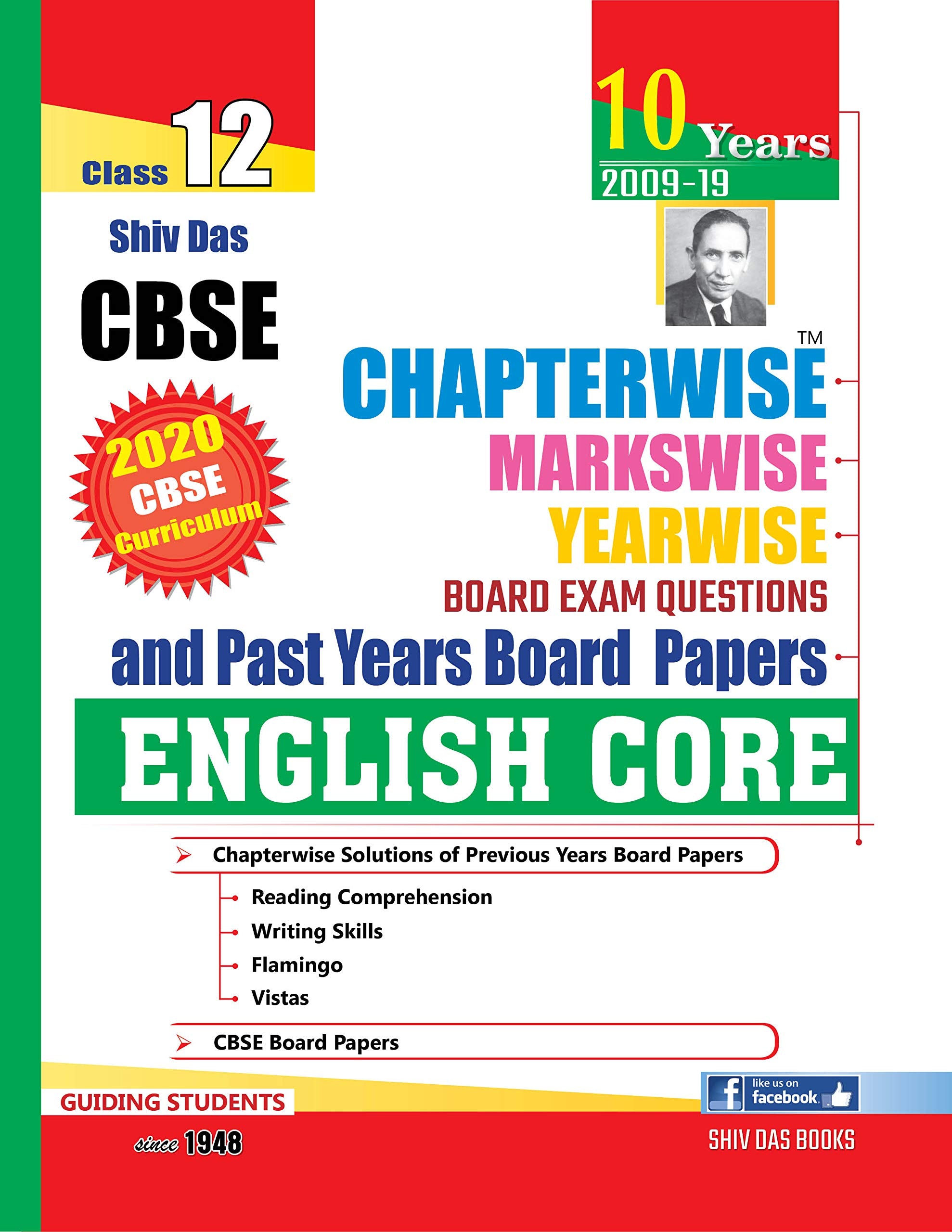 Shiv Das CBSE Chapterwise Markswise Yearwise Board Exam Questions Bank for Class 12 English Core (2020 Board Exam Edition)