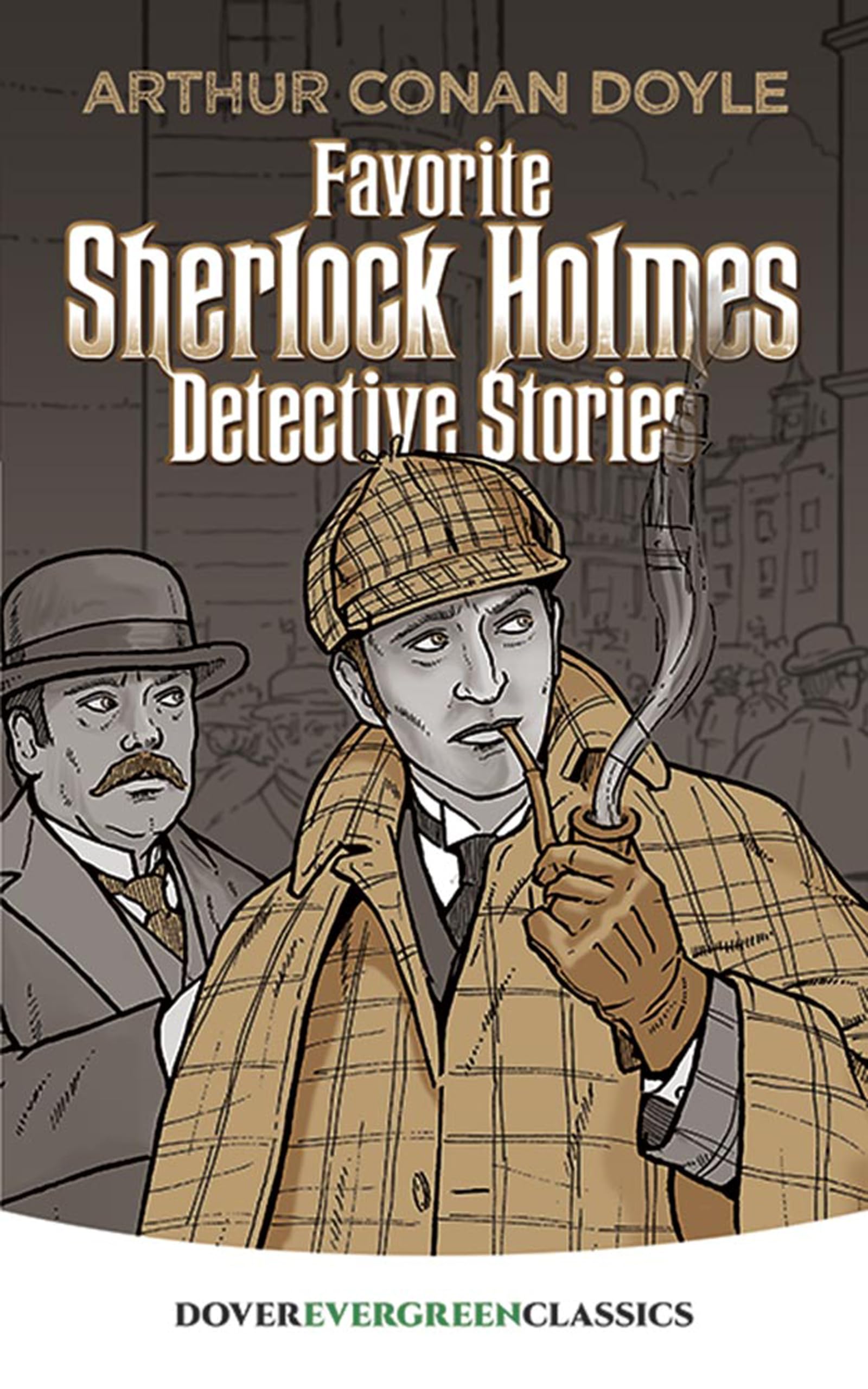 Favorite Sherlock Holmes Detective Stories (Dover Childrens Evergreen Classics)