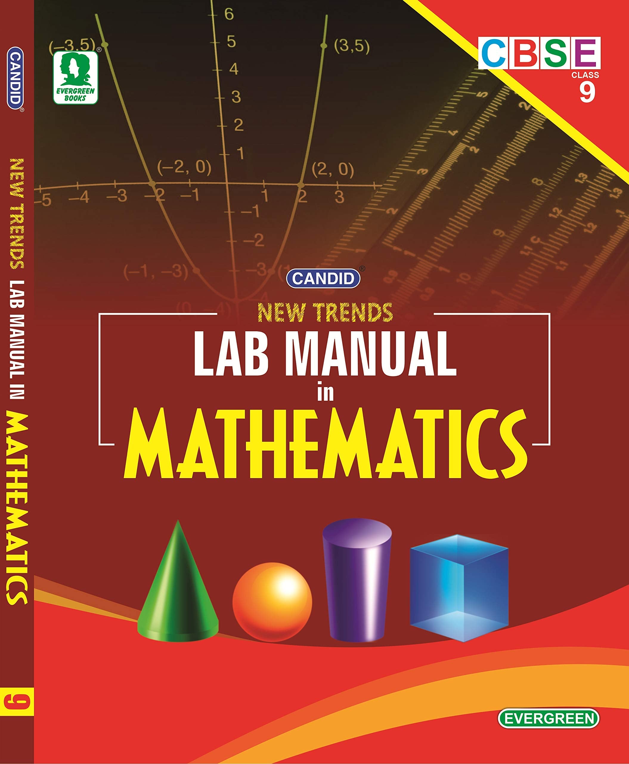 Evergreen Cbse New Trends In Lab Manual In Mathematics:(Class 9 )