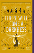 There Will Come a Darkness (The Age of Darkness, 1)