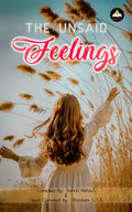 THE UNSAID FEELINGS