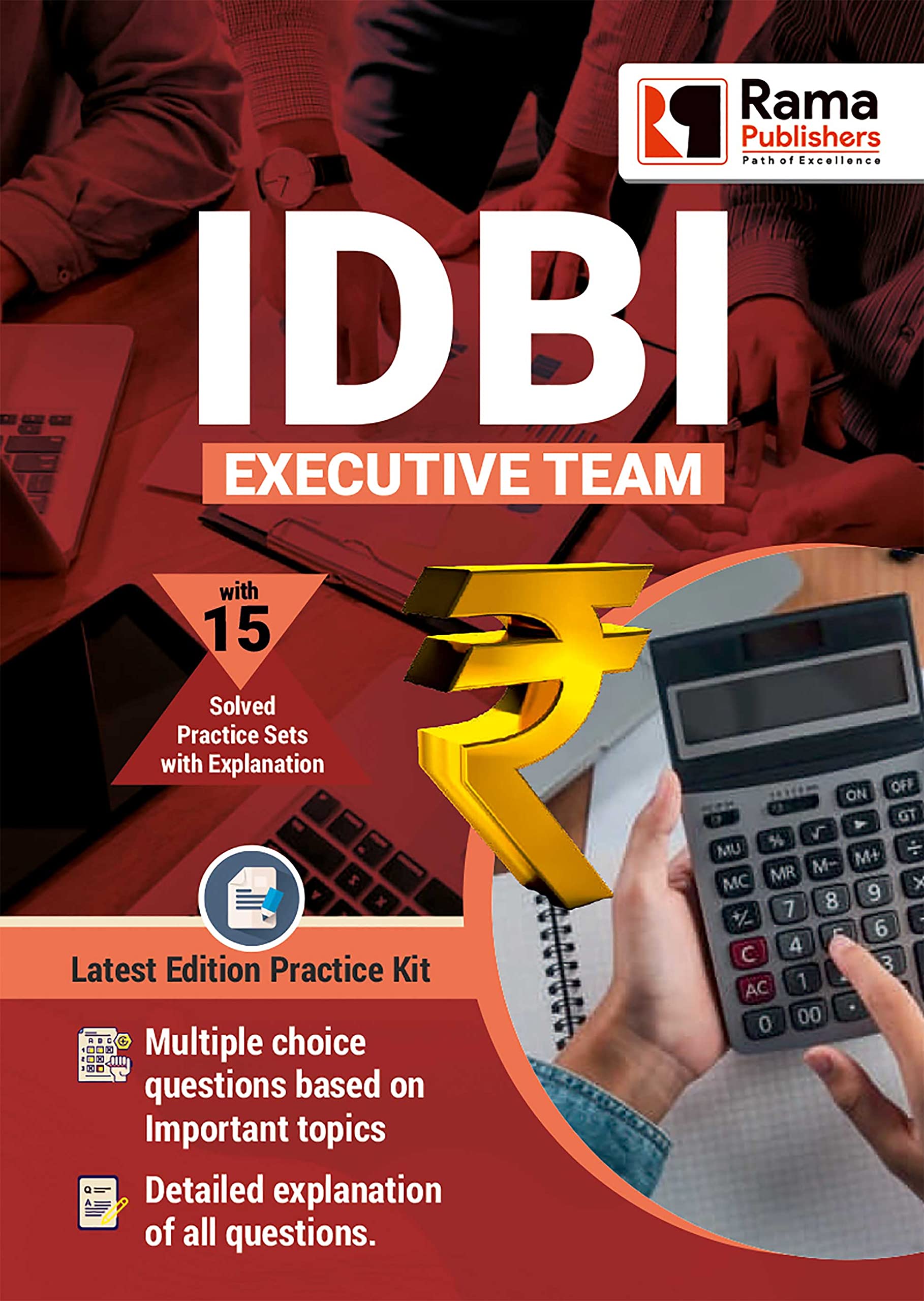 IDBI Executive Exam 15 Practice Sets and Solved Papers Book for 2021 Exam with Latest Pattern and Detailed Explanation by Rama P