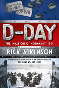 DDay: The Invasion of Normandy, 1944 [The Young Readers Adaptation]