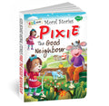 Pixie The Good Neighbour | Kids Board Moral Story Book For Kids By Sawan