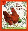 The Little Red Hen: A Timeless Tale About Hard Work, Teamwork, and Earning Back What You Sow in the End