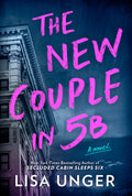 The New Couple in 5B: A SpineTingling Psychological Thriller of Secrets and Lies in a Historic New York City Apartment Building