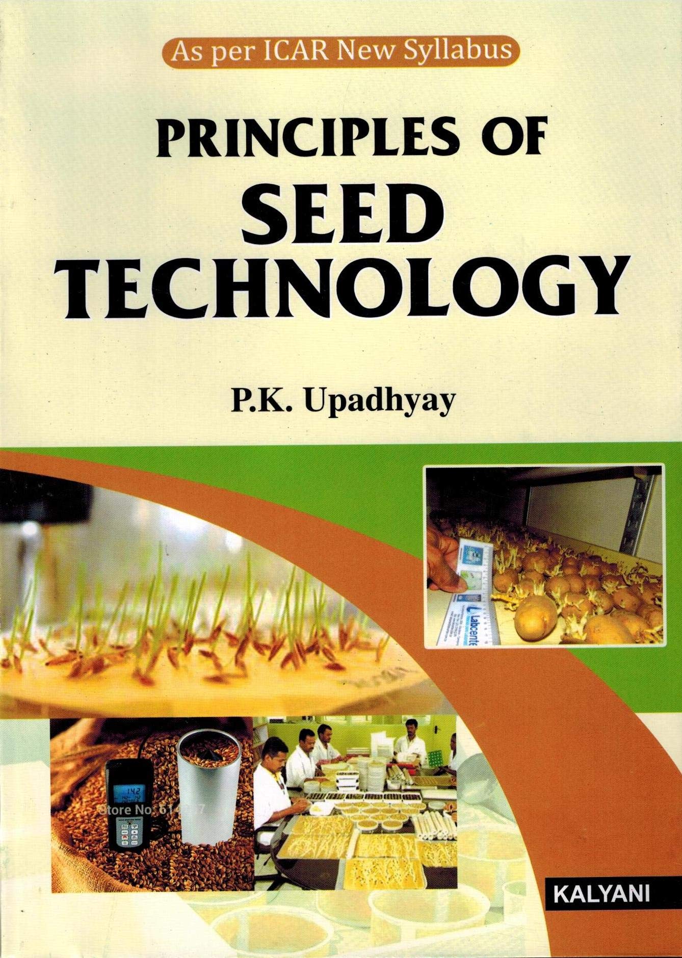 Principles Of Seed Technology  As Per ICAR New Syllabus