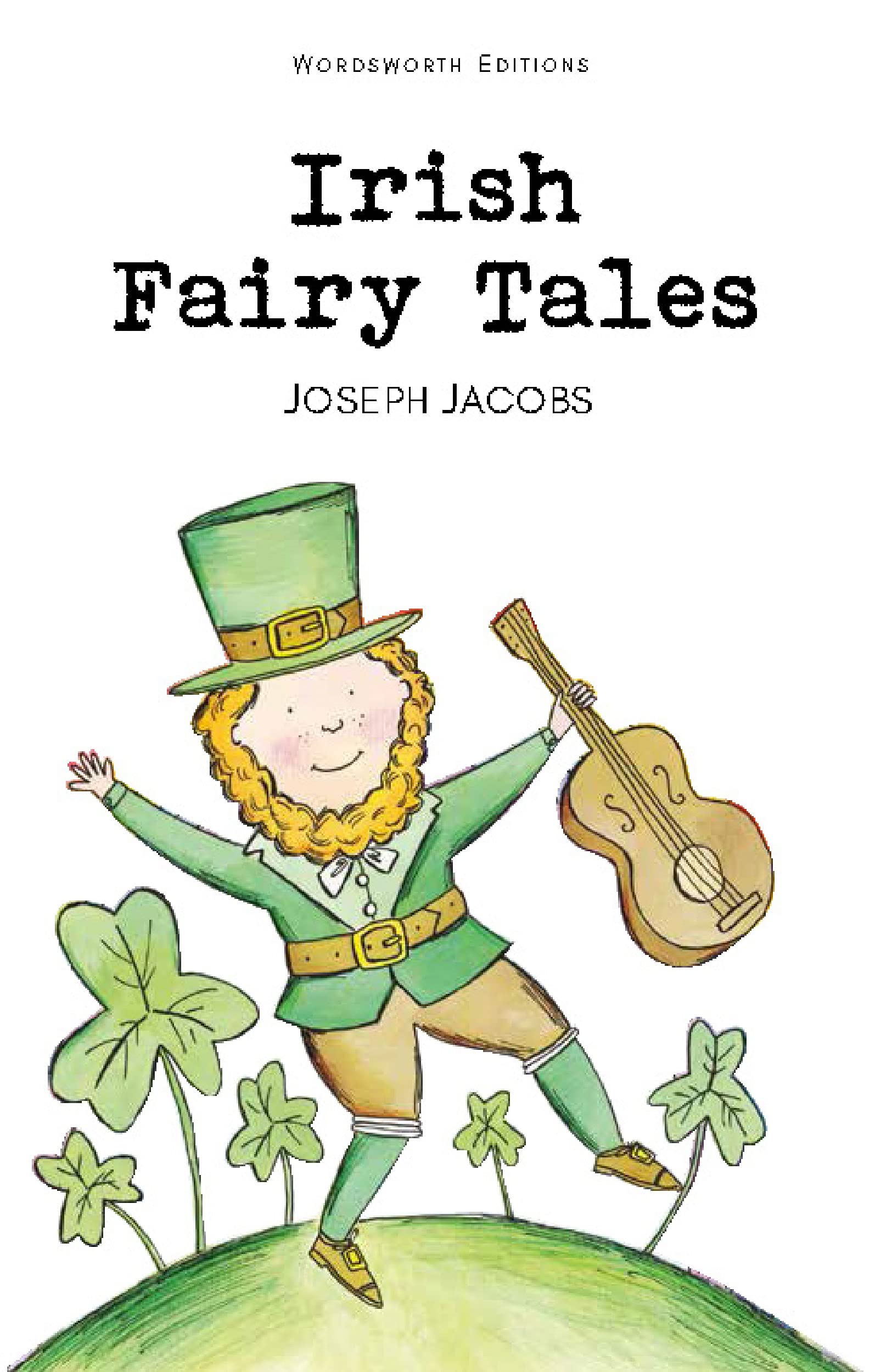 Irish Fairy Tales (Wordsworth Childrens Classics)