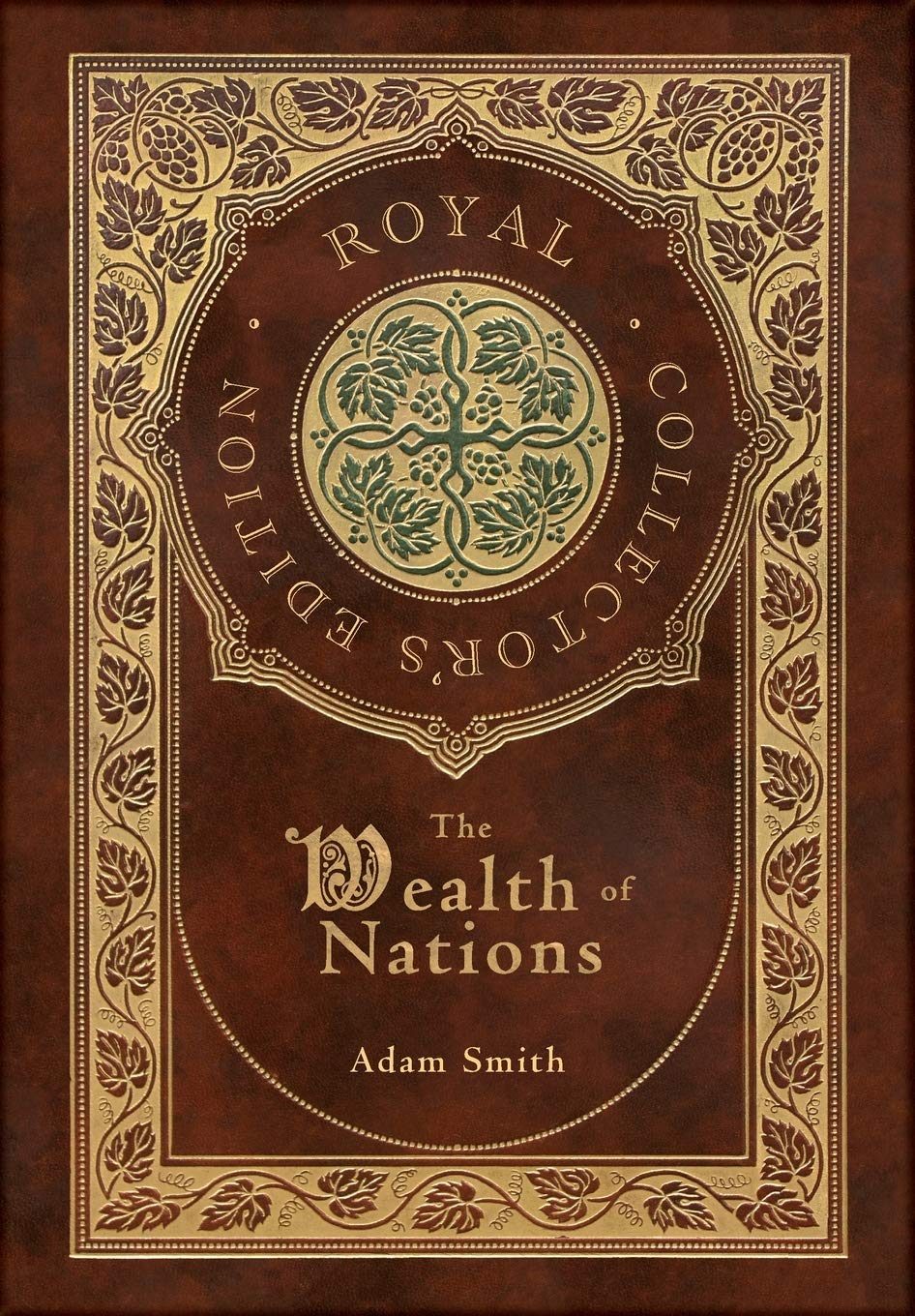 The Wealth of Nations: Complete (Royal Collectors Edition) (Case Laminate Hardcover with Jacket)